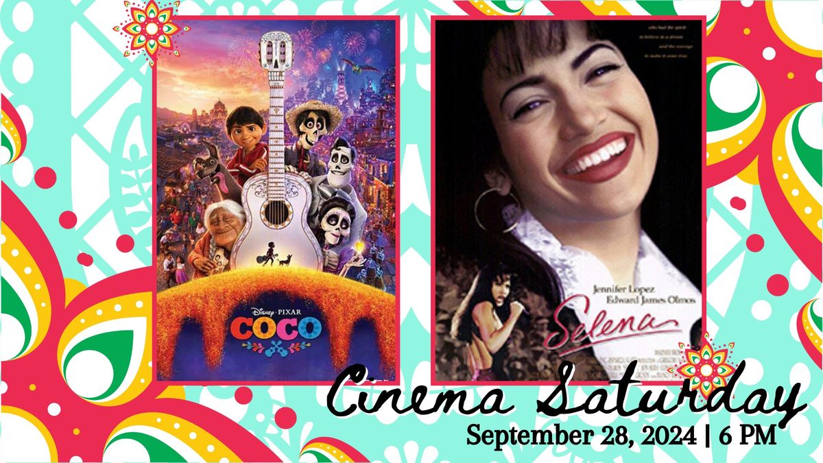 Cinema Saturday: Hispanic Heritage Celebration Saturday