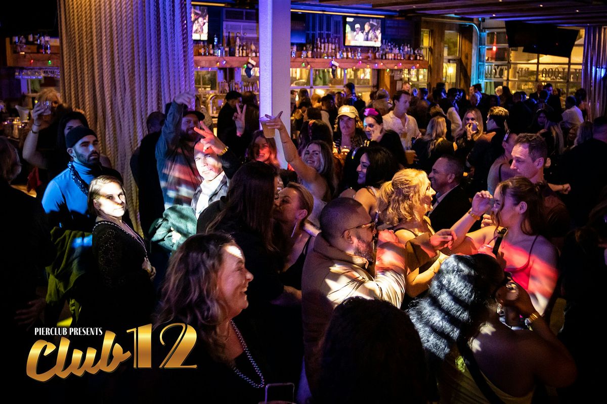 PierClub Presents: Club12 NYE 2026