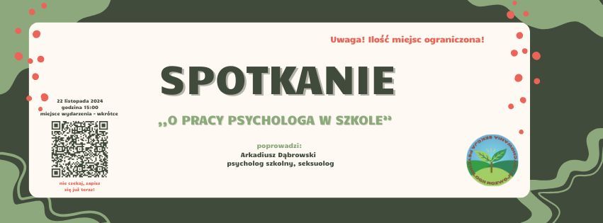 Spotkanie ,,O pracy psychologa w szkole\u2019\u2019 