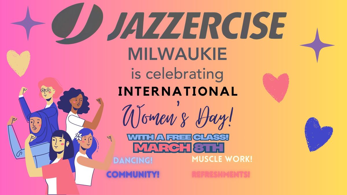 FREE Community Class: International Women's Day Celebration!!