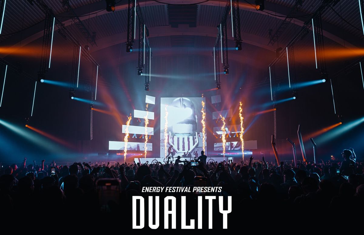 DUALITY (by Energy Festival)