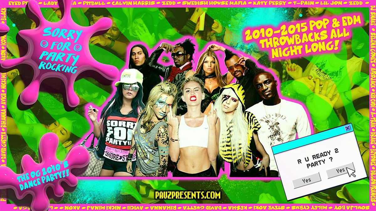 Sorry For Party Rocking (2010 - 2015 Pop & EDM Bangers All Night Long!)