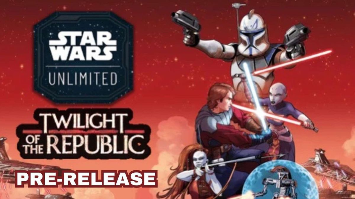 Star Wars Unlimited Twilight of the Republic