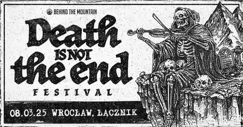 Death Is Not The End fest (Chapter One) - Wroclaw