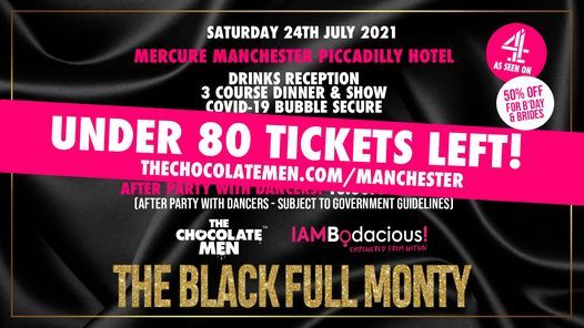 The Black Full Monty Manchester Dinner & Show