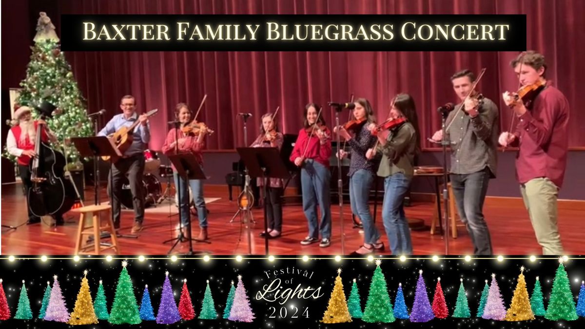 Festival of Lights: Baxter Family Bluegrass (5:30 pm)