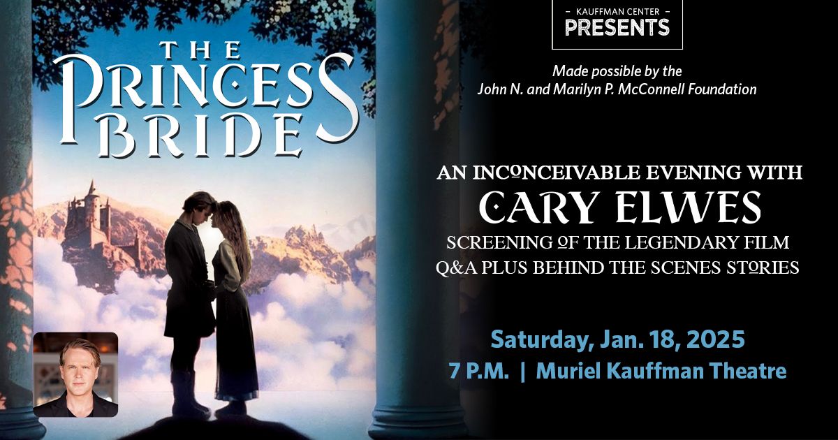 The Princess Bride: An Inconceivable Evening with Cary Elwes