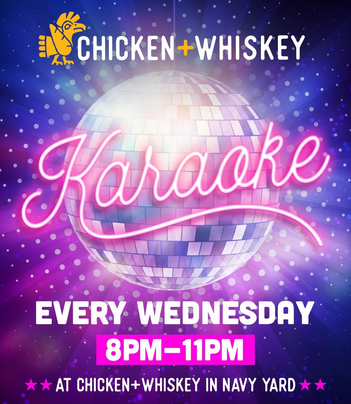 Karaoke Wednesdays ? @ Chicken + Whiskey in Navy Yard 