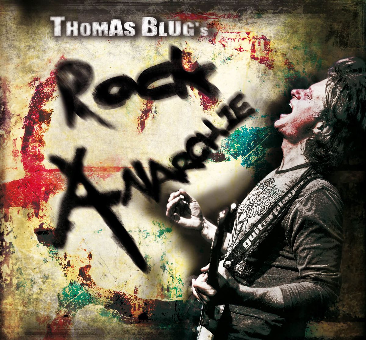 Thomas Blug\u00b4s Rockanarchie