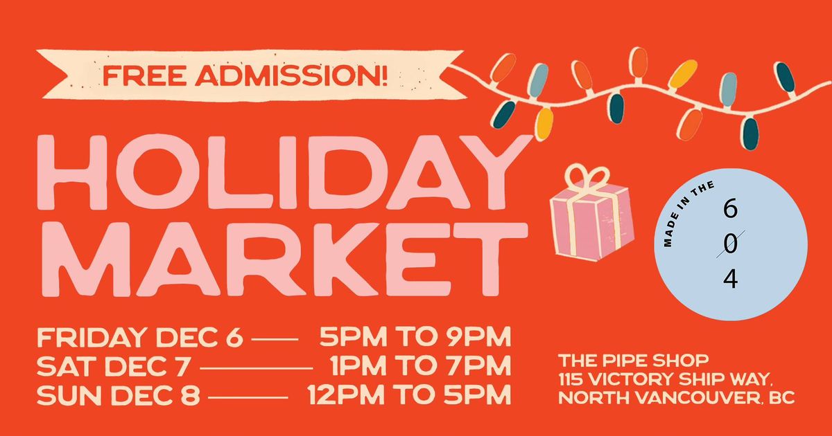 Holiday Pop-Up Market hosted by Made in the 604