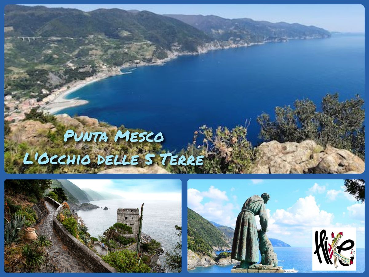 Punta Mesco "L'occhio delle 5 Terre" Levanto - Monterosso