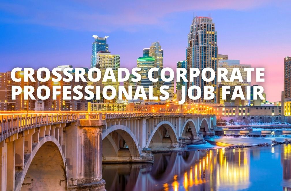 Crossroads Corporate Professionals Job Fair