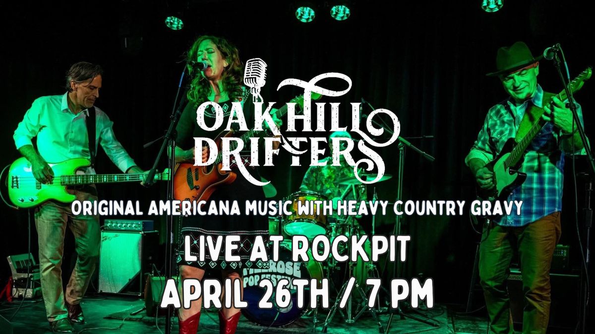 Oak Hill Drifters Live at Rockpit
