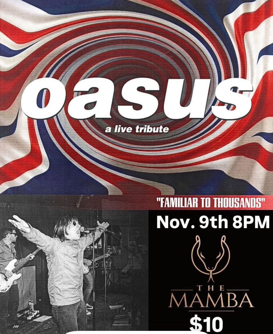 Oasis Tribute at The Mamba 