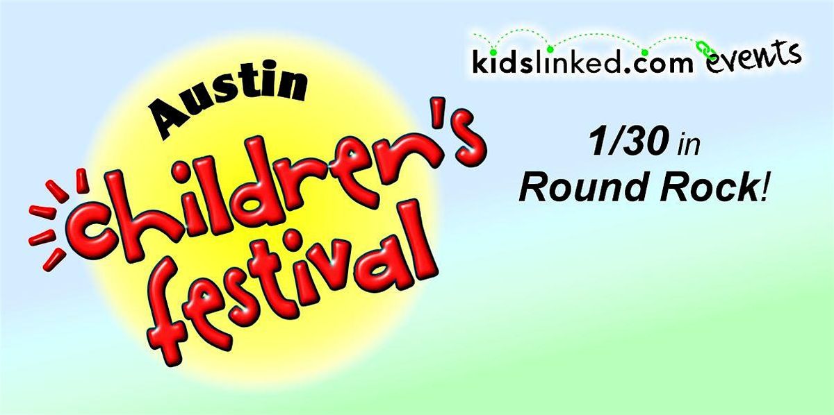Vendor Registration: North Austin Round Rock Children\u2019s Festival 1\/30\/26