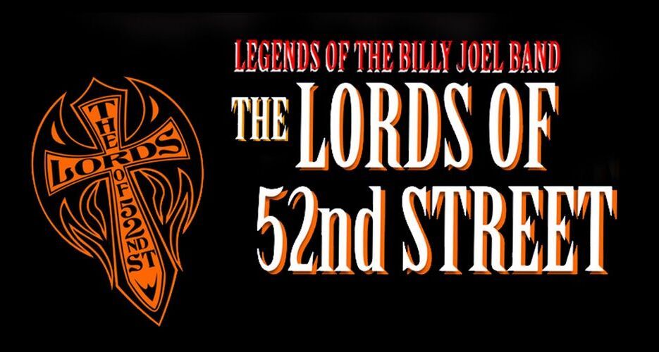 The Lords of 52nd Street: Billy Joel's Original Band - Celebration Series