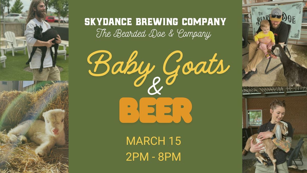 Baby Goats & Beer