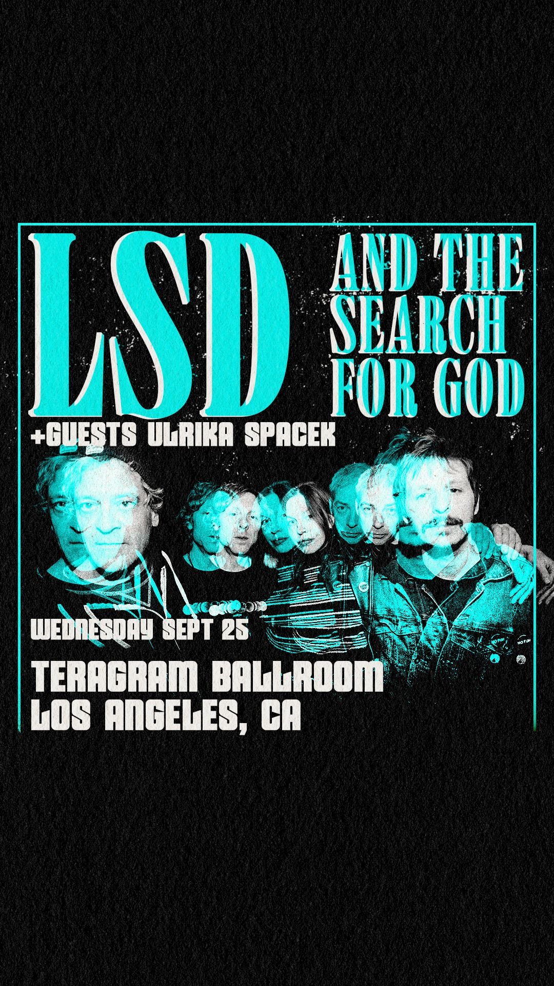 LSD and the Search for God | Teragram Ballroom