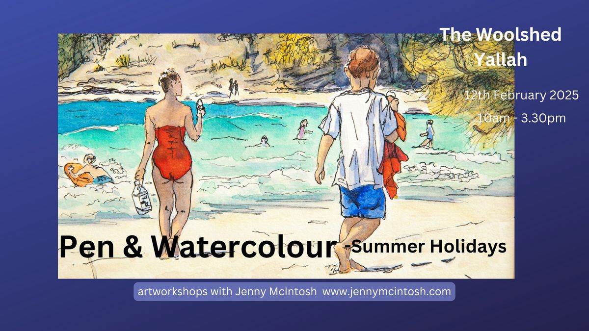 Pen & Watercolour - Summer Holidays (Yallah)