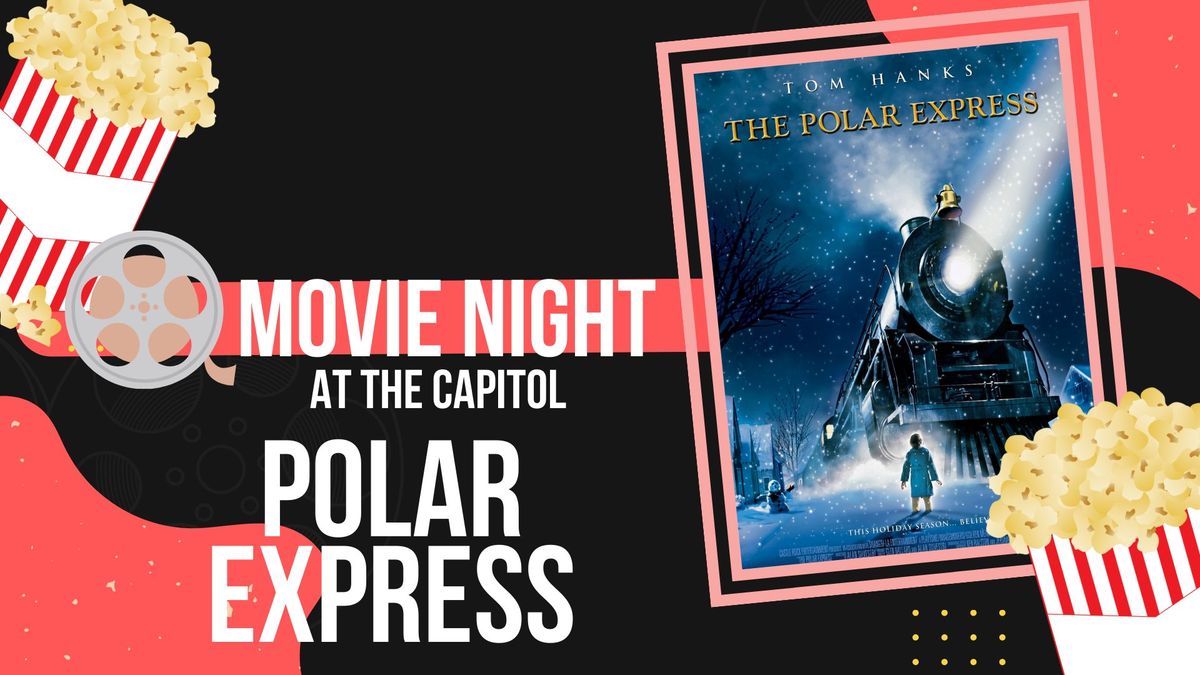 Movie Event: Polar Express