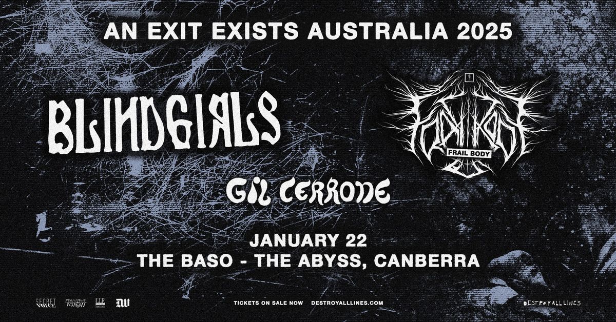 Blind Girls | Canberra | An Exit Exists Tour | with Frail Body (USA) & Gil Cerrone