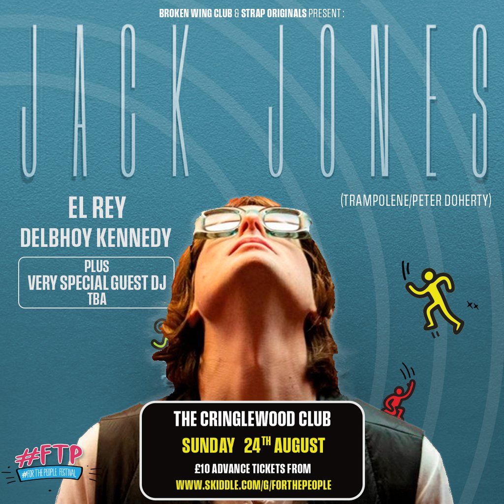Jack Jones + El Rey + Delbhoy Kennedy & a Special guest DJ set.