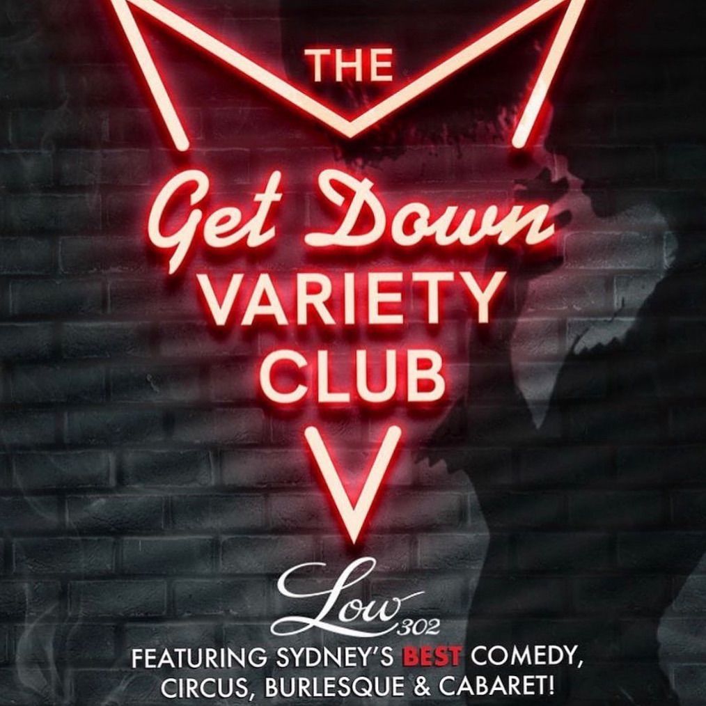 The Get Down Variety Club - August 2025 Edition!