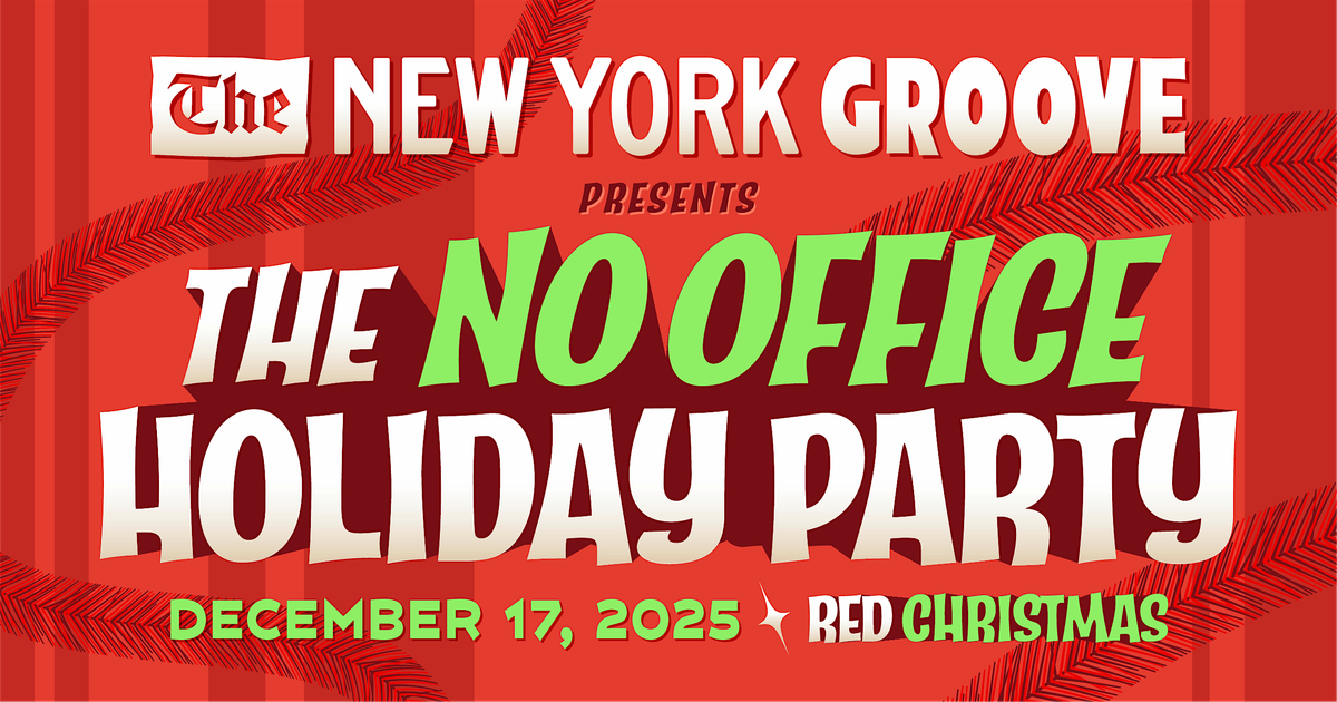 The New York Groove's No Office Holiday Party: RED CHRISTMAS