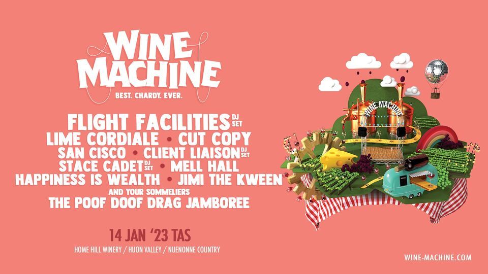 Wine Machine Huon Valley Sat 14 Jan 2023, Home Hill Winery, Hobart, 14 January 2023