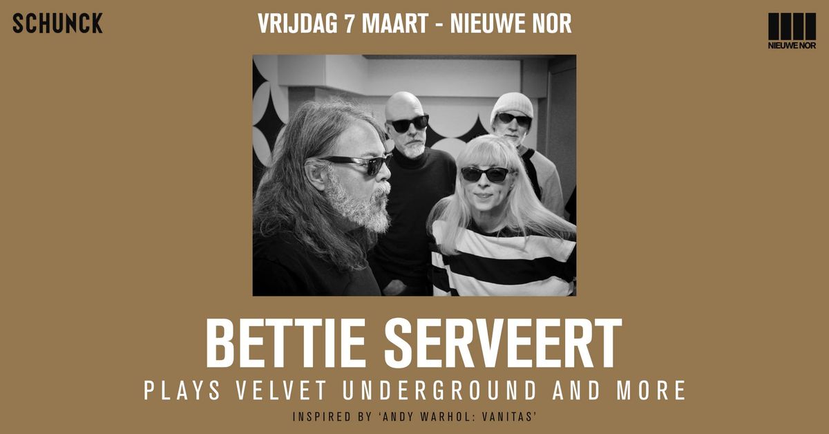 Bettie Serveert | Nieuwe Nor | Andy Warhol: Vanitas 