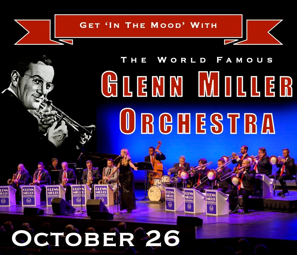 Glenn Miller Orchestra at Peoples Bank Theatre