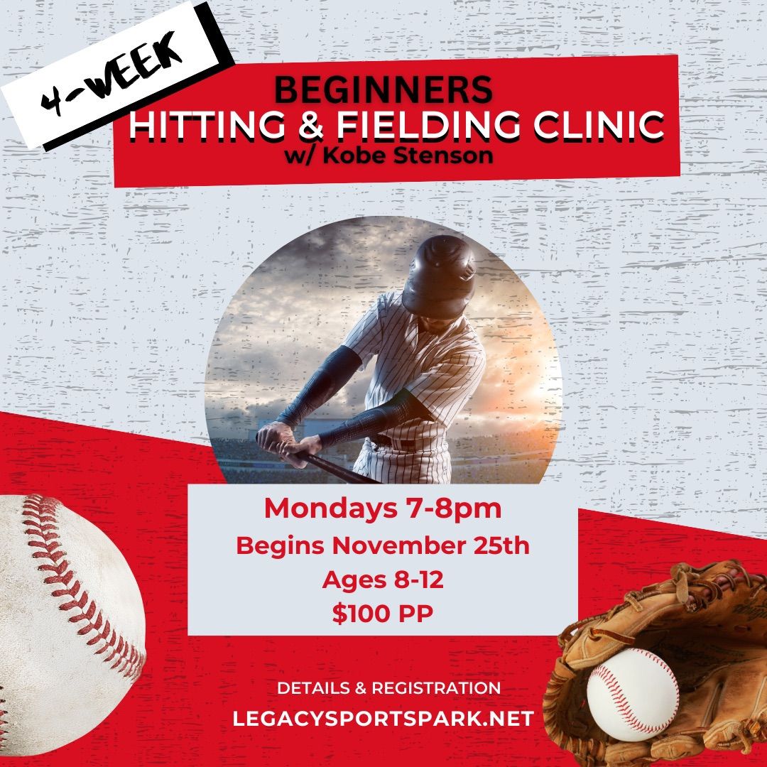 Beginners Hitting & Fielding Baseball Clinic