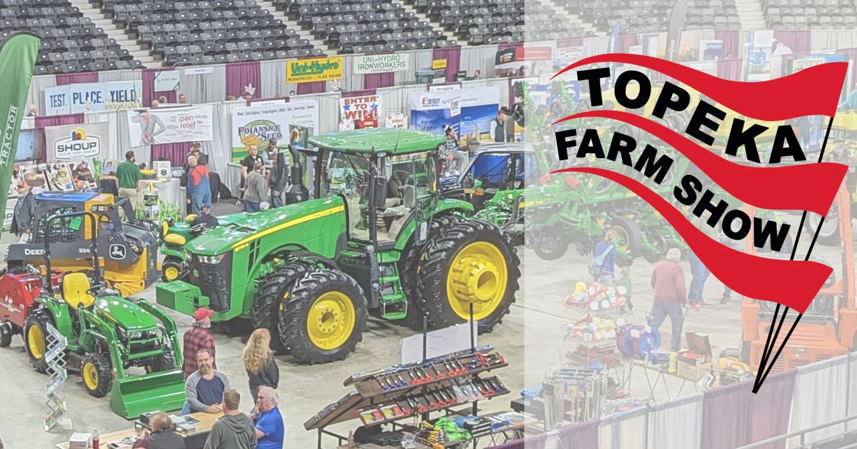 Topeka Farm Show 2025