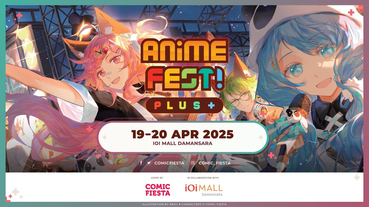 Anime Fest+ 2025 [Official Event Page]