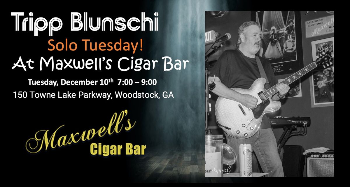 Tripp Blunschi at Maxwell's Cigar Bar