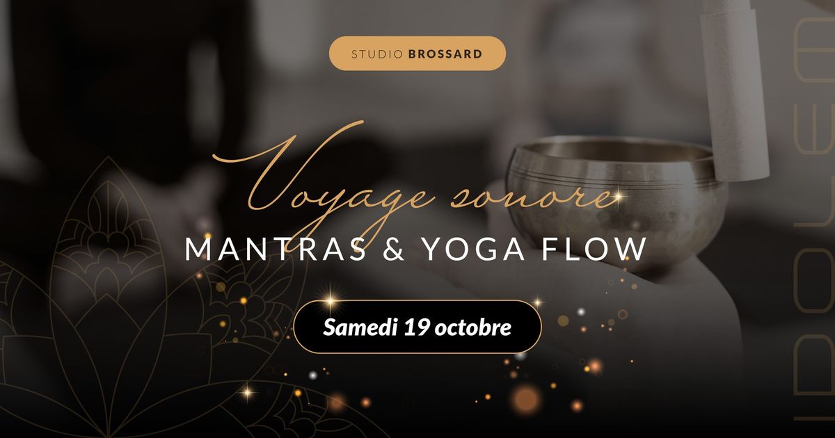 ATELIER VOYAGE SONORE, MANTRAS & YOGA FLOW