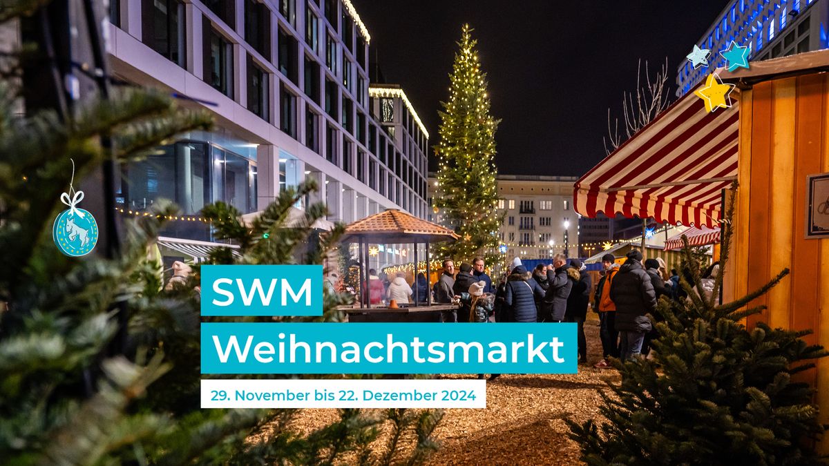 SWM Weihnachtsmarkt 2024