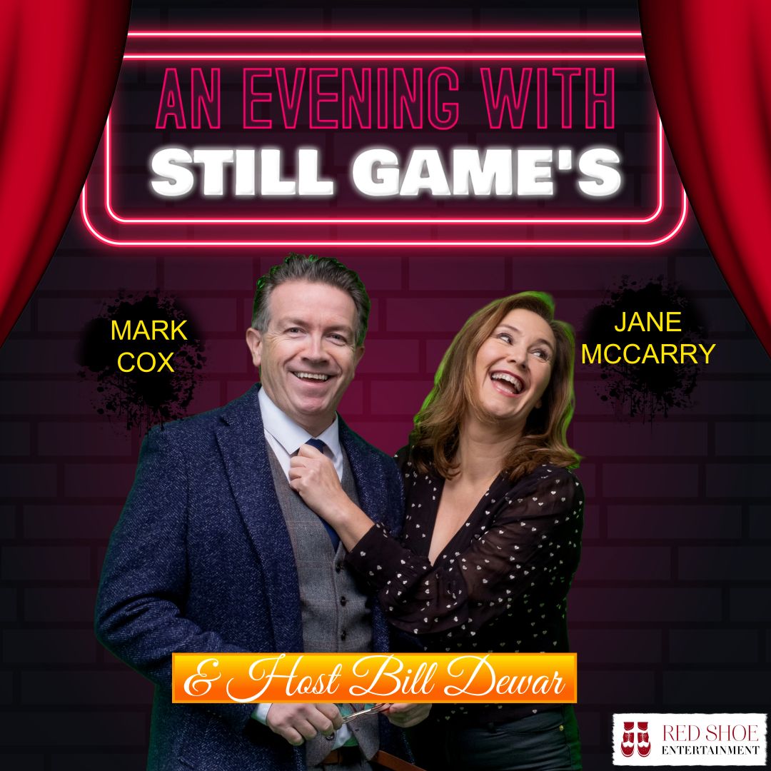 An evening with Still Game's Mark & Jane