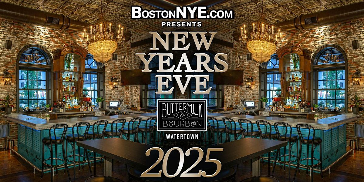 BUTTERMILK & BOURBON - New Years Eve 2026 - (Watertown)