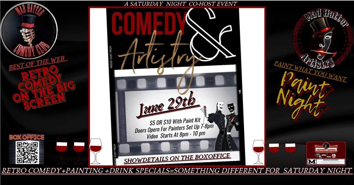 Comedy & Artistry - June 29th 