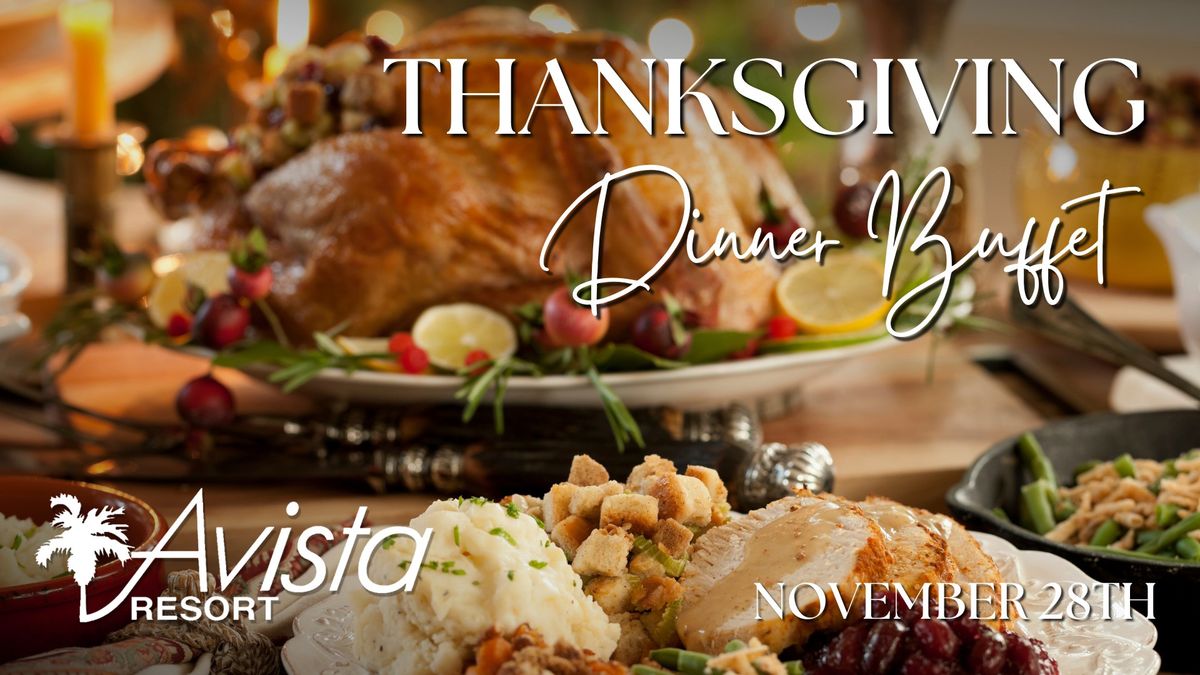 Thanksgiving Dinner at Avista Resort