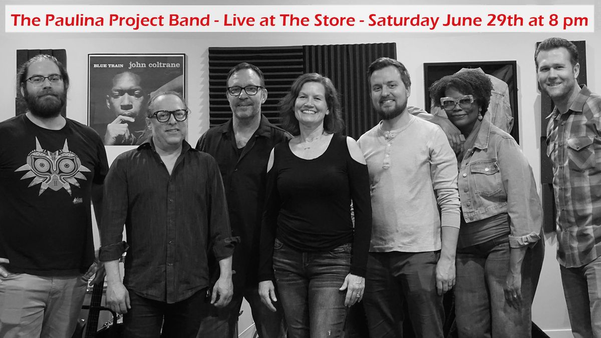 Live at The Store - Paulina Project Band