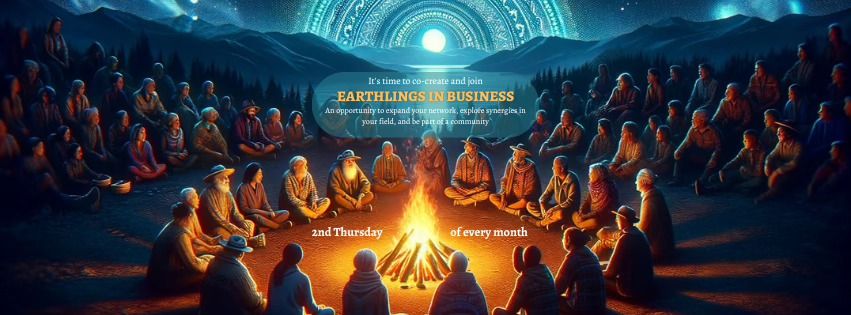 Earthlings in Business - monthly gathering