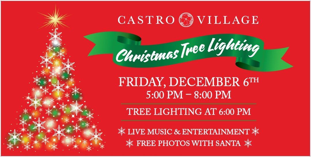 Castro Village Christmas Tree Lighting Event