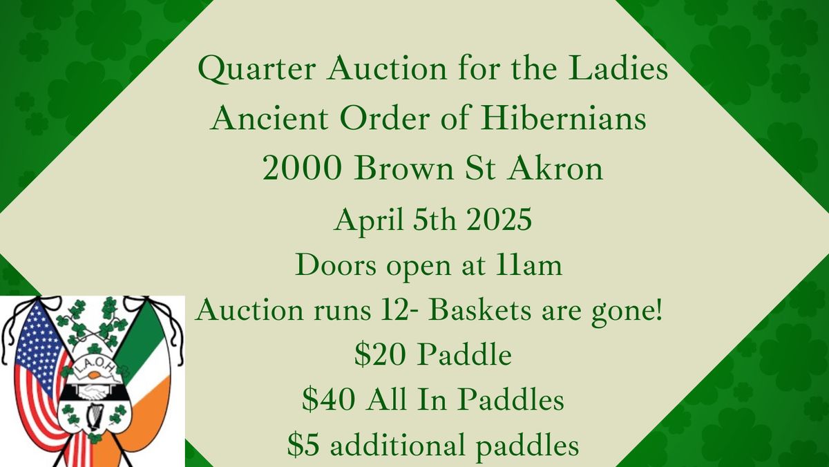 2nd Annual Quarter Auction for the LAOH