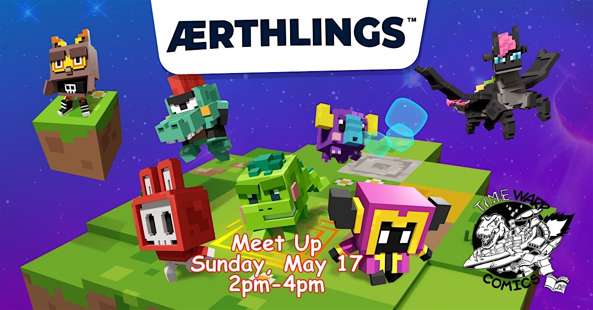 AERTHLINGS Meet Up at Time Warp Comics