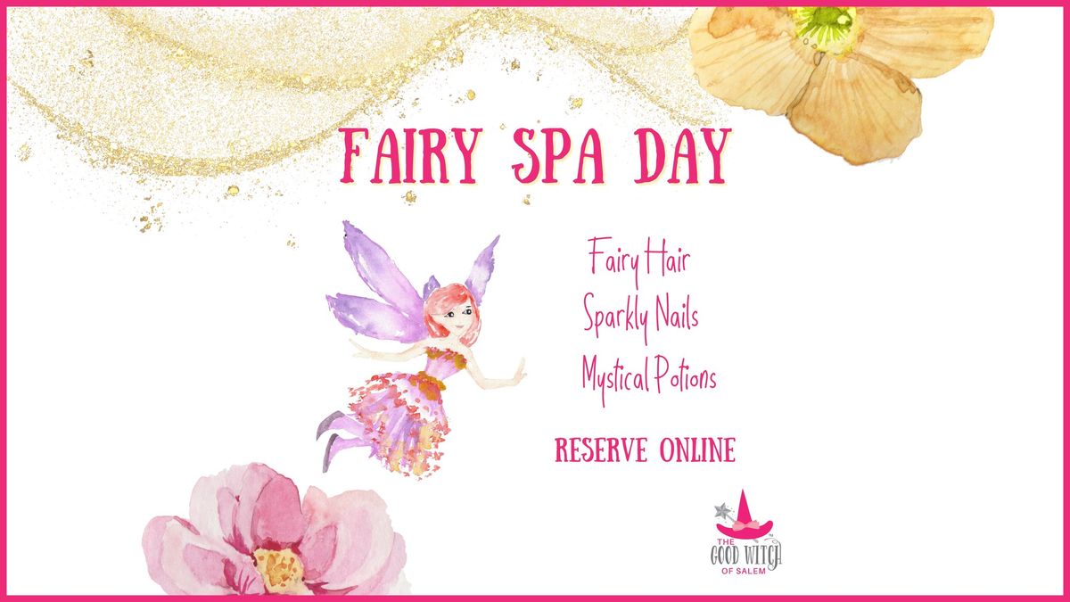 Fairy Spa Day