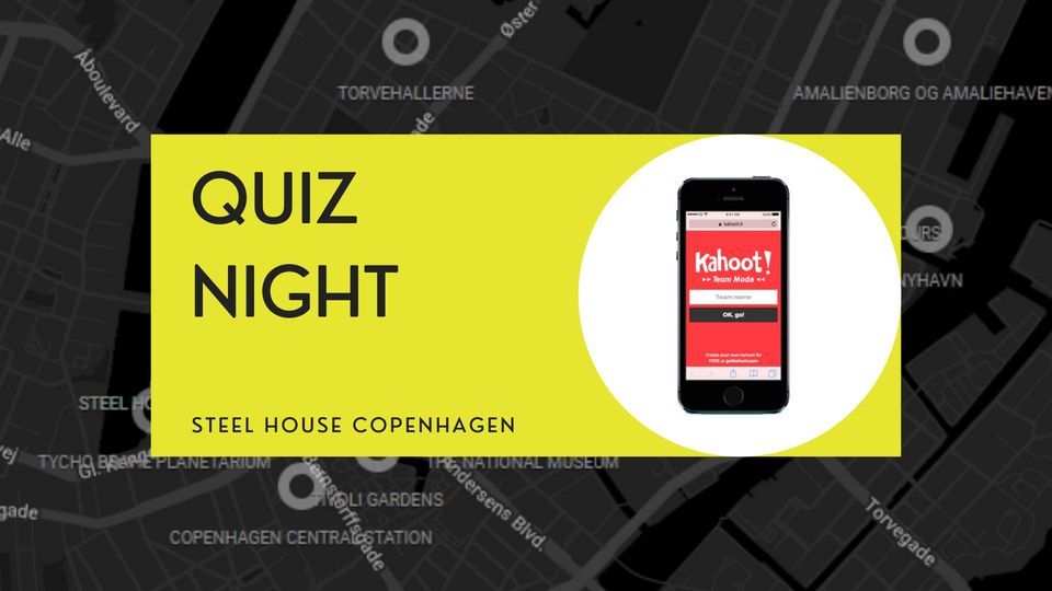 Quiz Night at Steel House Copenhagen