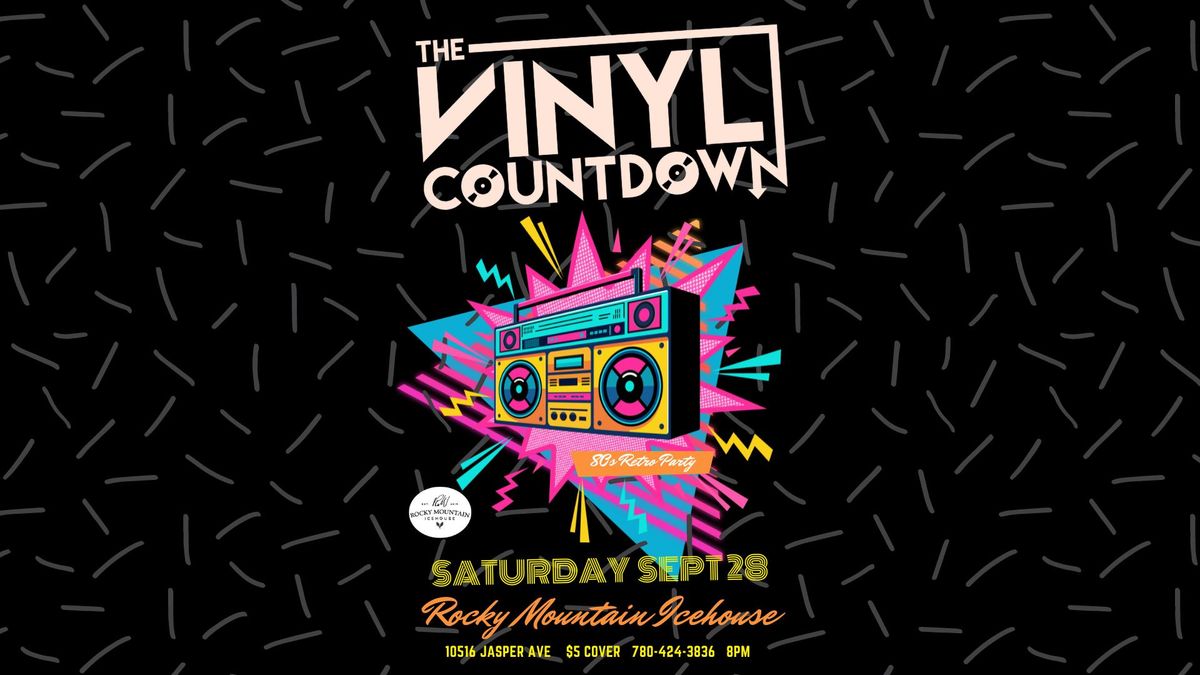 The Vinyl Countdown - 80s Retro Party