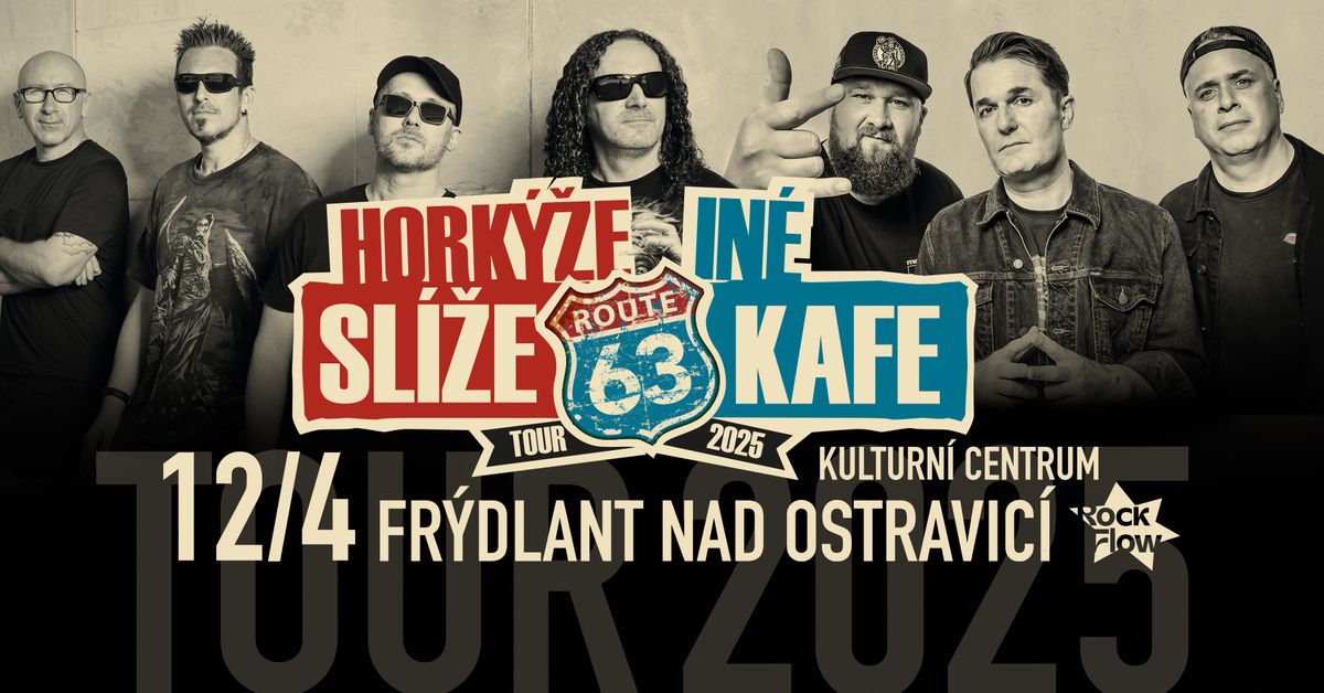 Hork\u00fd\u017ee Sl\u00ed\u017ee & In\u00e9 Kafe Route 63 Tour \/ Fr\u00fddlant nad Ostravic\u00ed